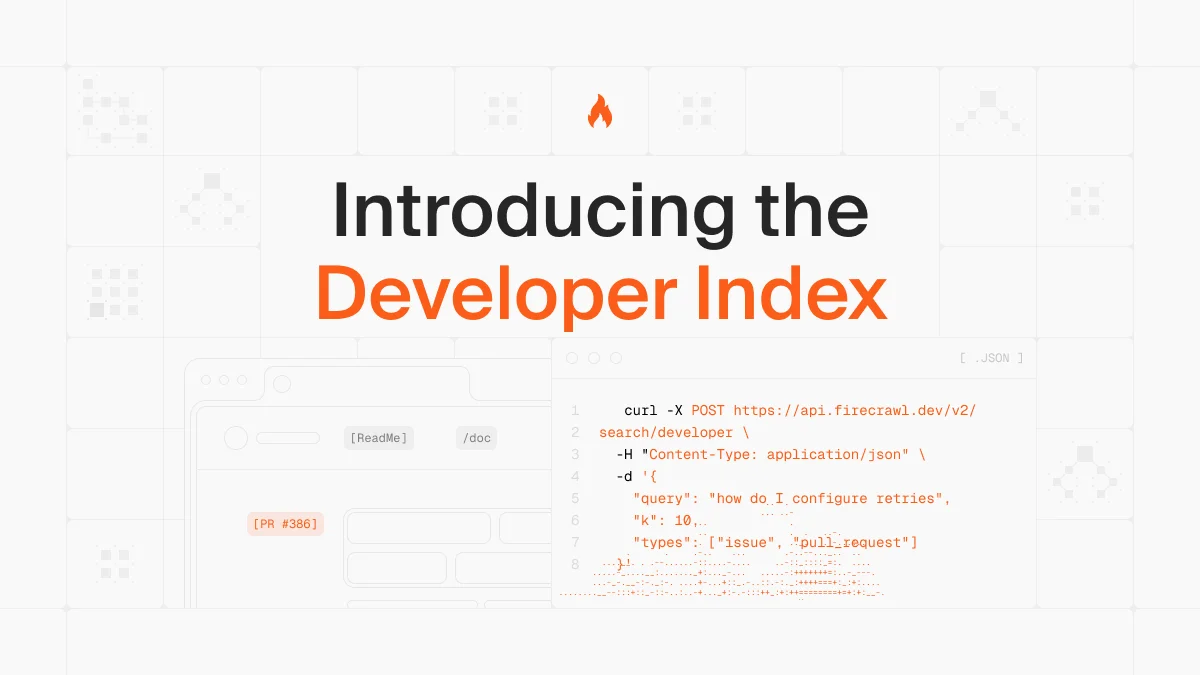 Firecrawl Developer Index：七千万份给 Agent 用的索引