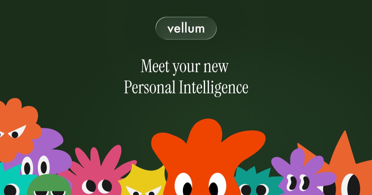 Vellum：带记忆的私人助手