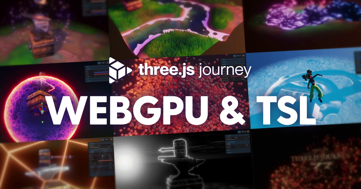 WebGPU TSL：课被写成能跟完的 23 小时